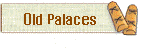 Old Palaces