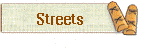 Streets